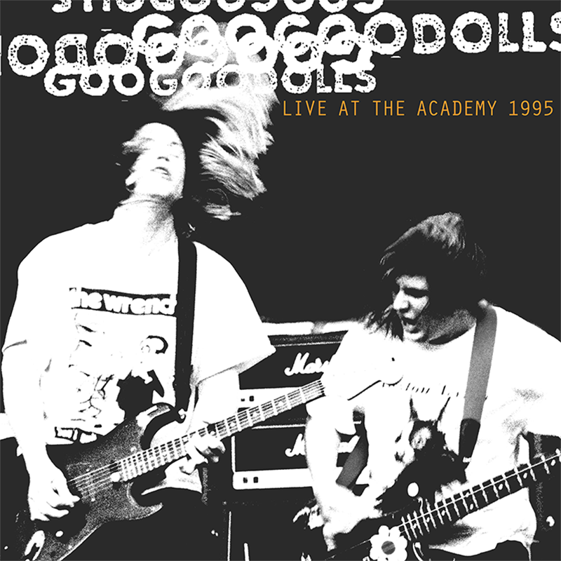 Live At The Academy digital album – Goo Goo Dolls