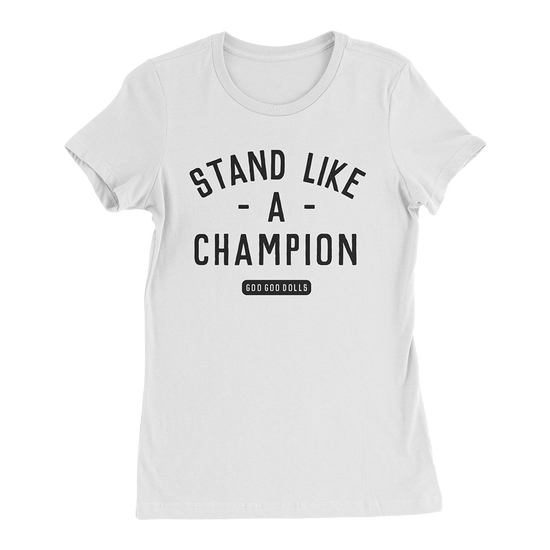 Stand Like A Champion T-Shirt (White) | Goo Goo Dolls Official Store